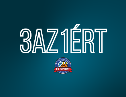 3AZ1ÉRT – HÁROM CSAPAT, EGY CÉL
